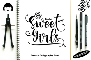Font Choice That Speaks Volumes: Sweet Girls for Campaigns