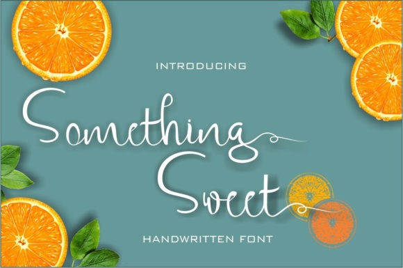 Something Sweet: A Script Font for Campaign Creativity