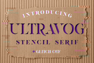 Ultravog: A Serif Font That Makes Your Brand Feel Thoughtfully Designed